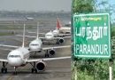 TN to Send Parandur Airport Tender by March