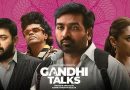 Vijay Sethupathi’s Silent Film Gandhi Talks Released