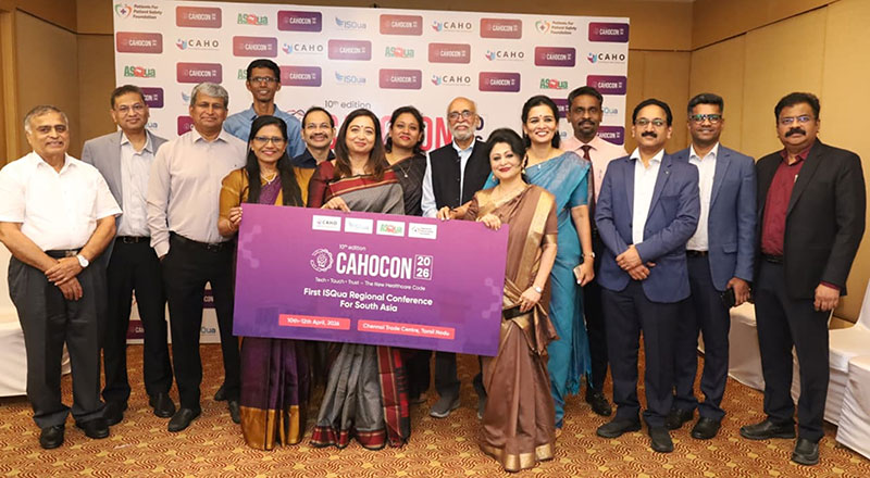 10th Edition of CAHOCON 2026 to Bring 2,500 Healthcare Leaders to Chennai to Advance Patient Safety